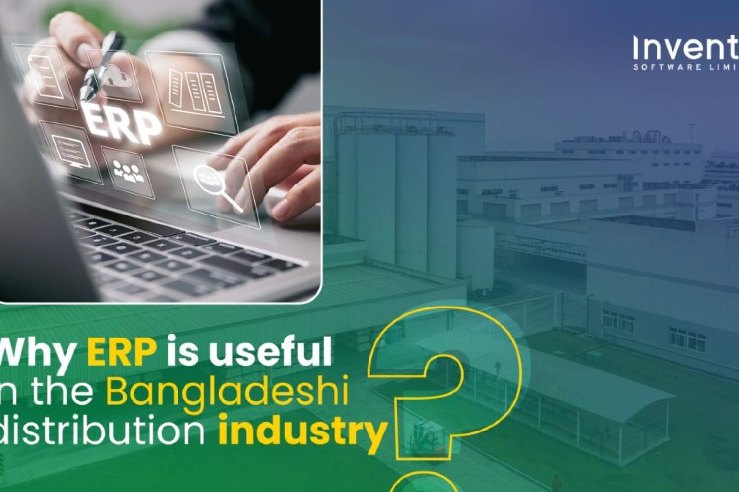 Why Erp Software is useful in Bangladeshi Distribution Industry?